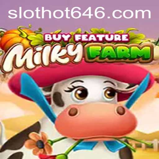 Exploring MilkyFarmBuyFeature: A Deep Dive into the Farming Delight